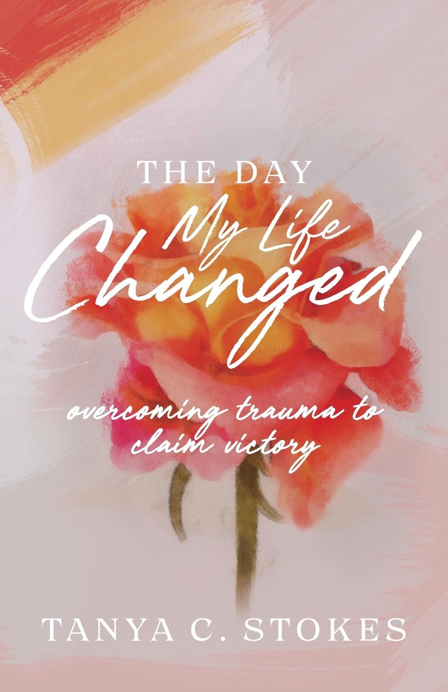 Vorderes Coverbild The Day My Life Changed