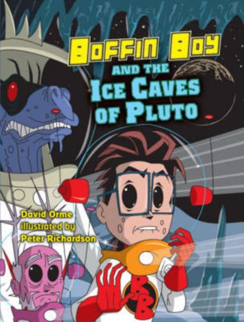 Vorderes Coverbild Boffin Boy and the Ice Caves of Pluto