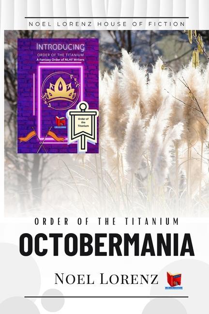 Vorderes Coverbild Order of the Titanium - Octobermania