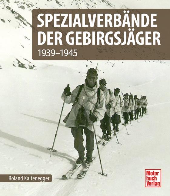 Vorderes Coverbild Spezialverbände der Gebirgsjäger