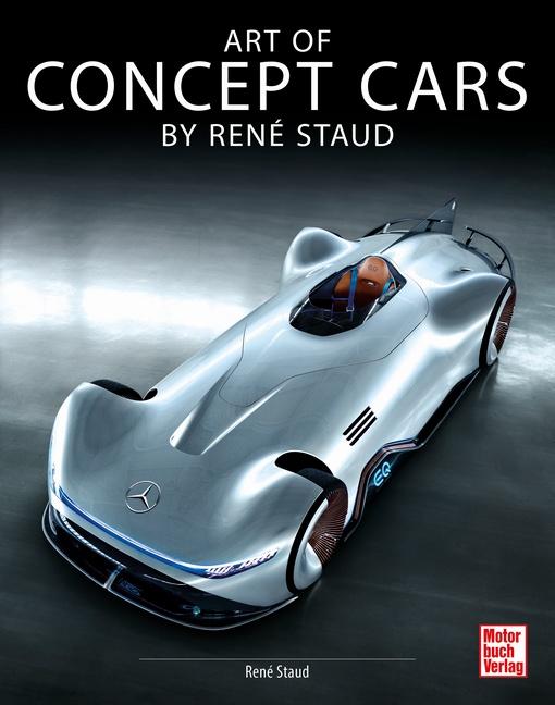 Vorderes Coverbild Art of Concept Cars by René Staud