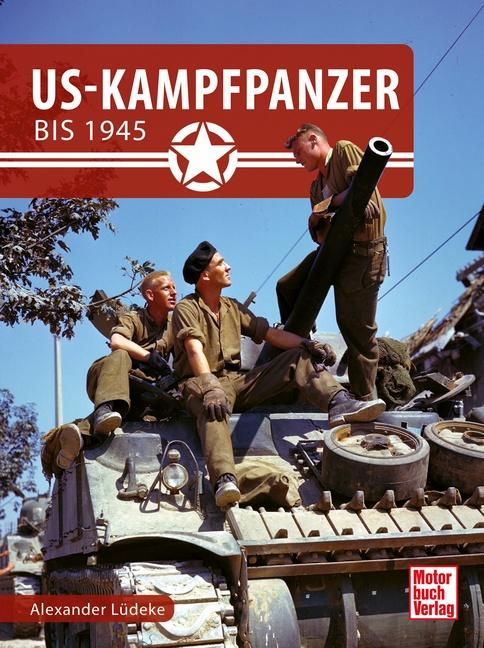 Vorderes Coverbild US-Kampfpanzer bis 1945