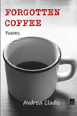 Vorderes Coverbild Forgotten Coffee: Poems