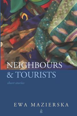 Vorderes Coverbild Neighbours & Tourists: Short stories