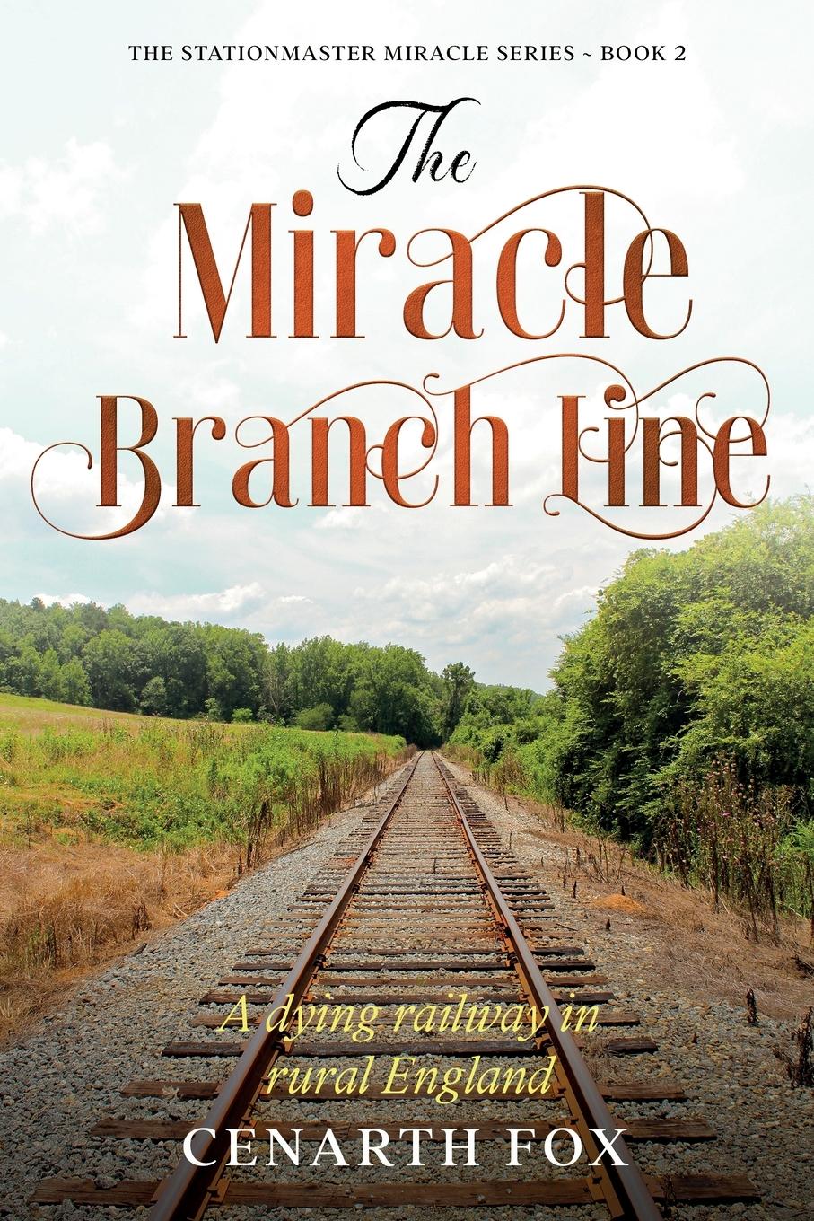 Vorderes Coverbild The Miracle Branch Line
