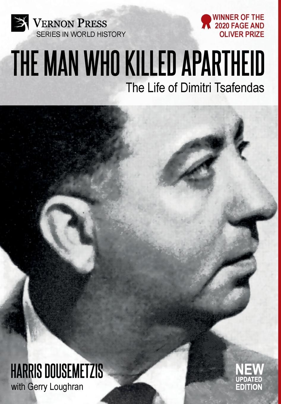 Vorderes Coverbild The Man who Killed Apartheid: The Life of Dimitri Tsafendas: New Updated Version
