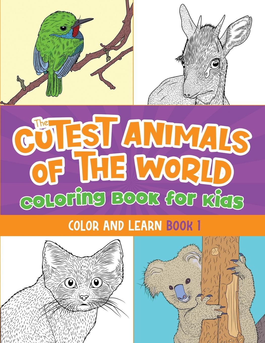 Vorderes Coverbild The Cutest Animals of the World Coloring Book for Kids