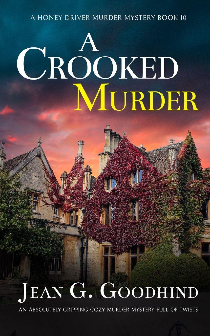 Vorderes Coverbild A CROOKED MURDER an absolutely gripping cozy murder mystery full of twists