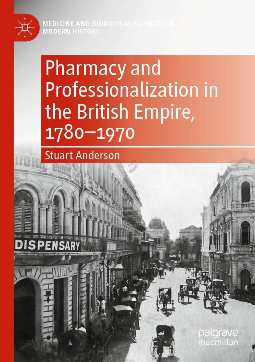 Vorderes Coverbild Pharmacy and Professionalization in the British Empire, 1780-1970