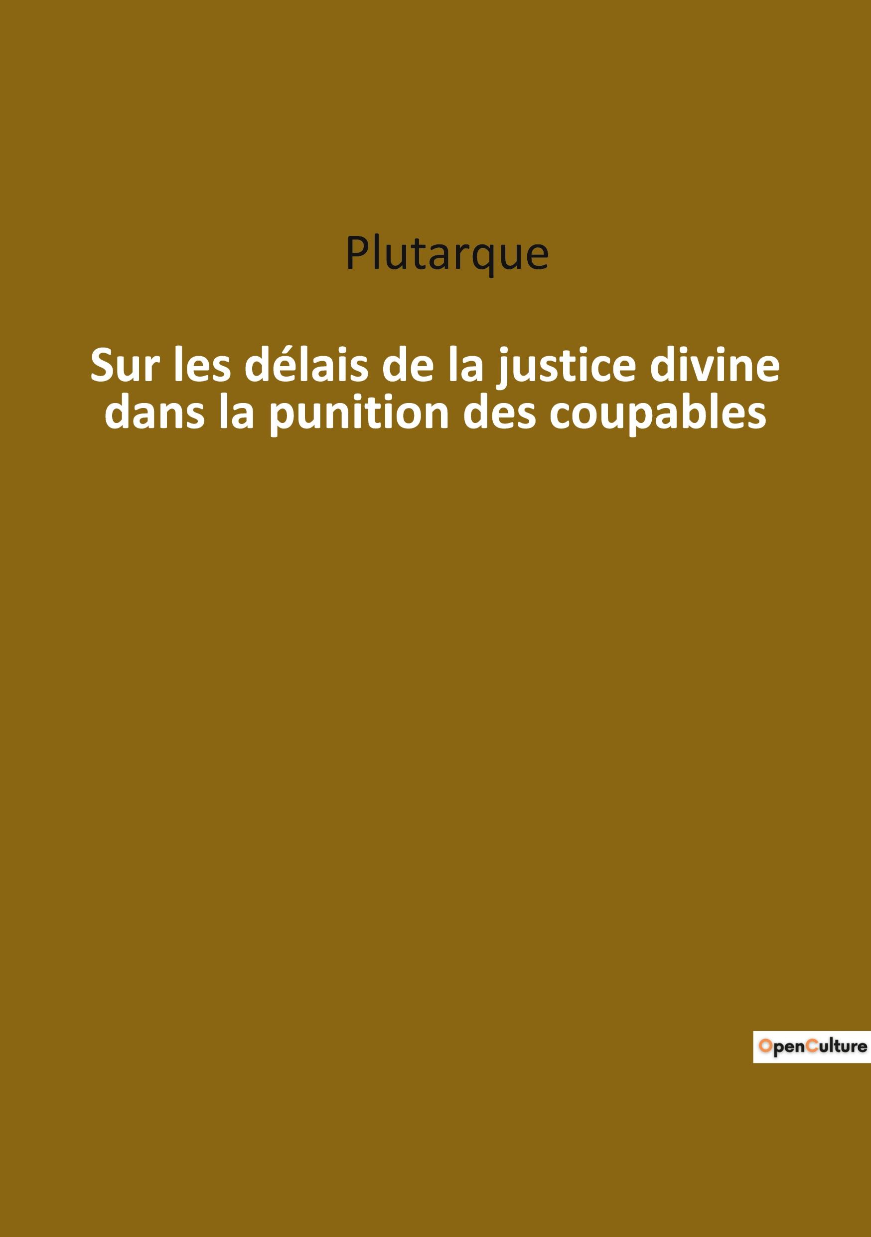 Vorderes Coverbild Sur les délais de la justice divine dans la punition des coupables