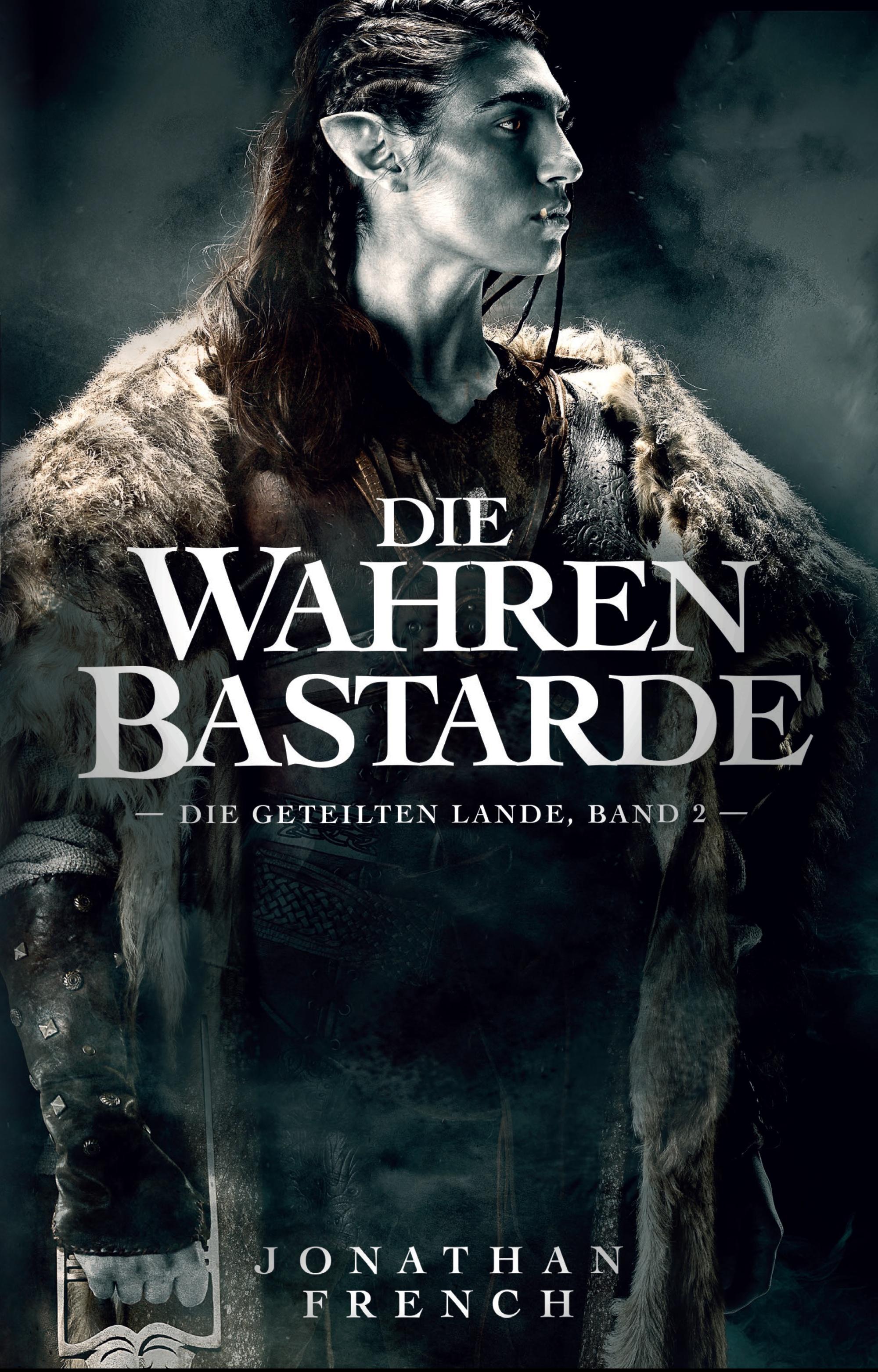 Vorderes Coverbild Die Wahren Bastarde