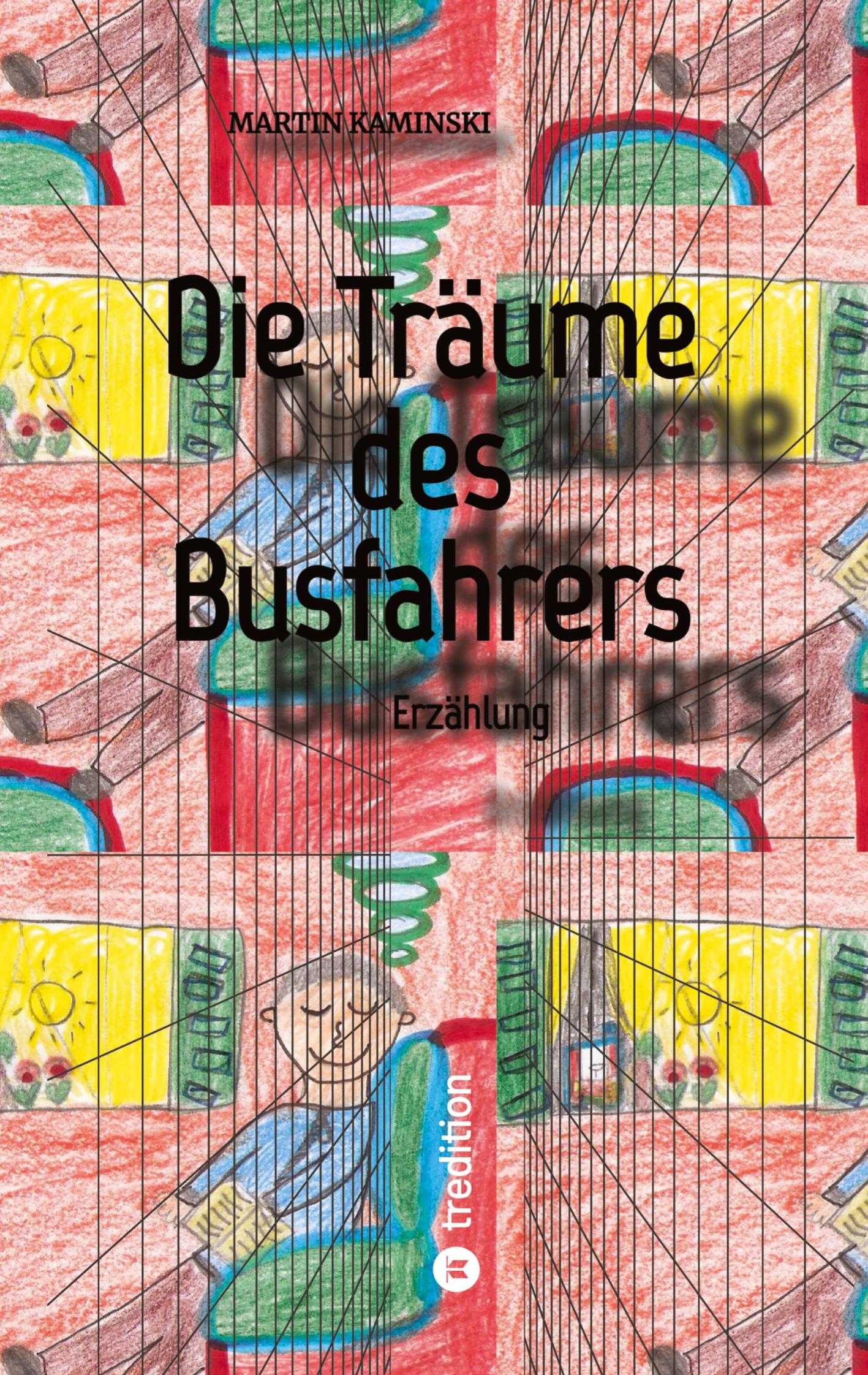 Vorderes Coverbild Die Träume des Busfahrers