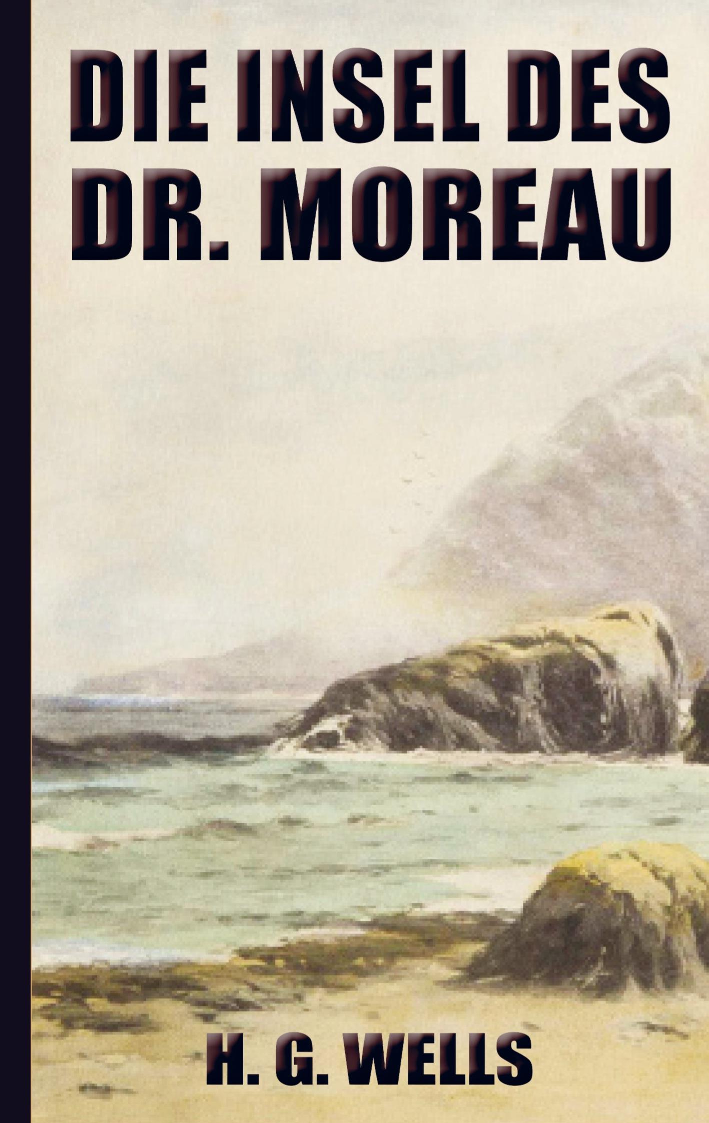 Vorderes Coverbild H. G. Wells: Die Insel des Dr. Moreau (Neuauflage 2022)