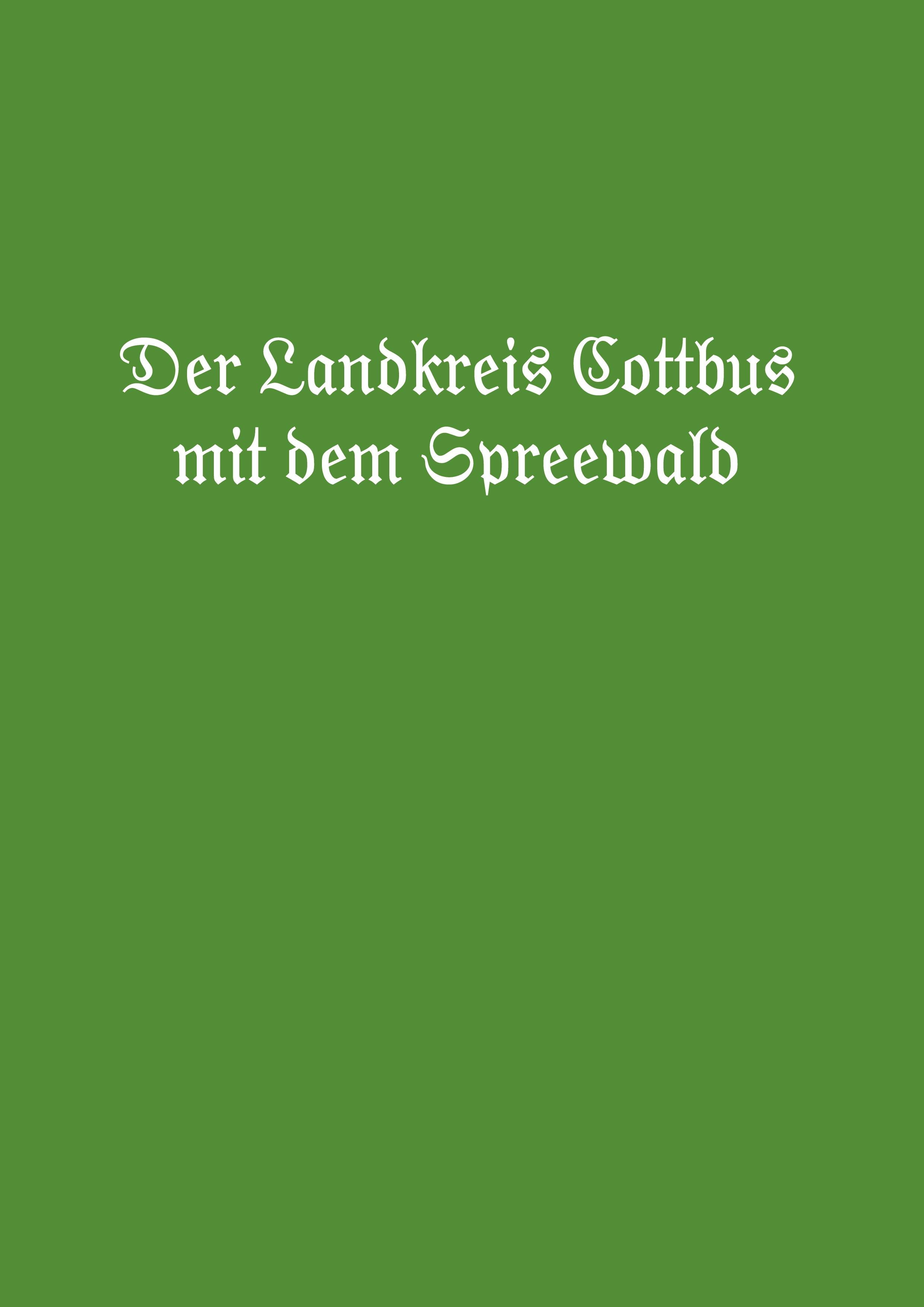 Vorderes Coverbild Der Landkreis Cottbus mit dem Spreewald