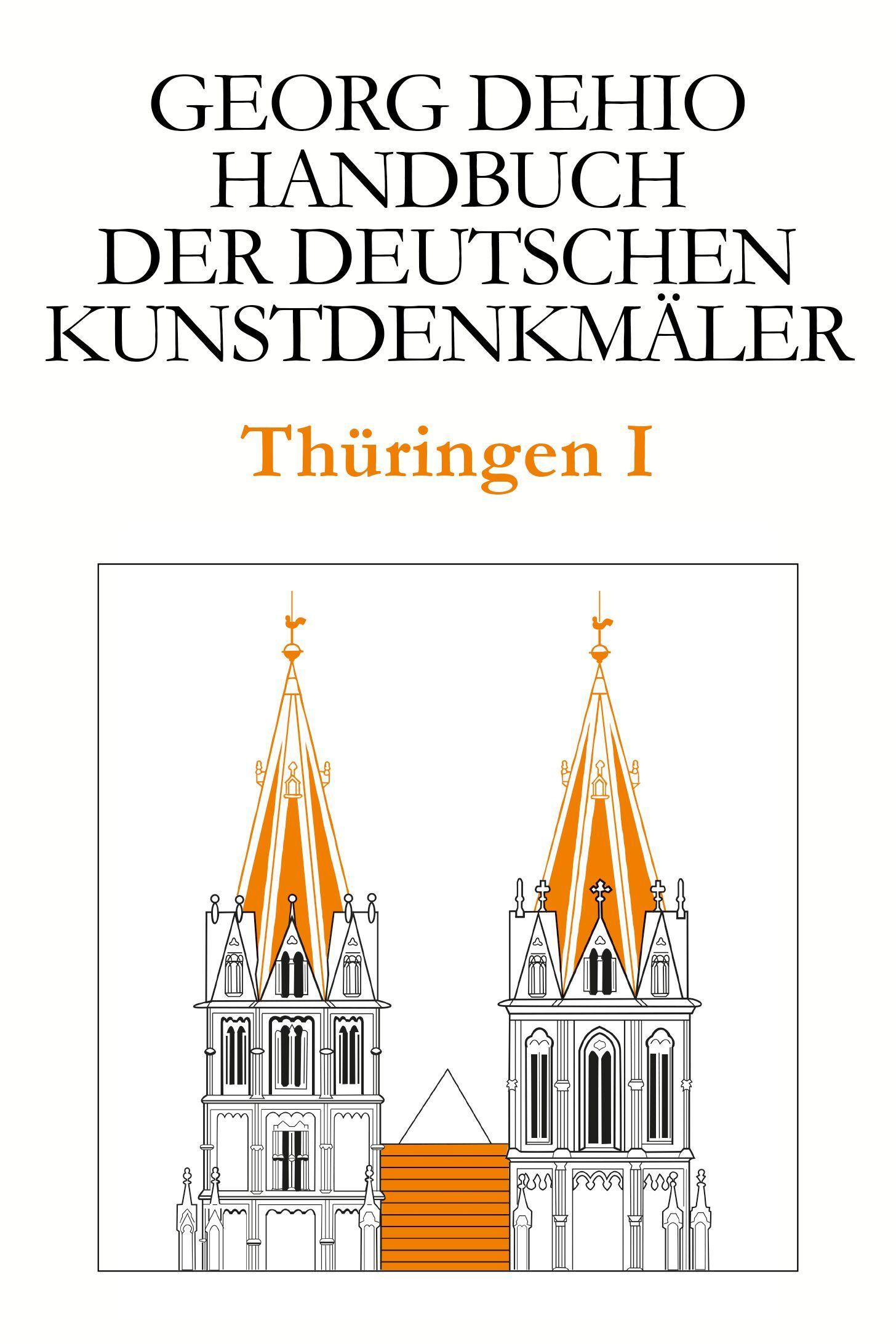 Vorderes Coverbild Dehio - Handbuch der deutschen Kunstdenkmäler / Thüringen I