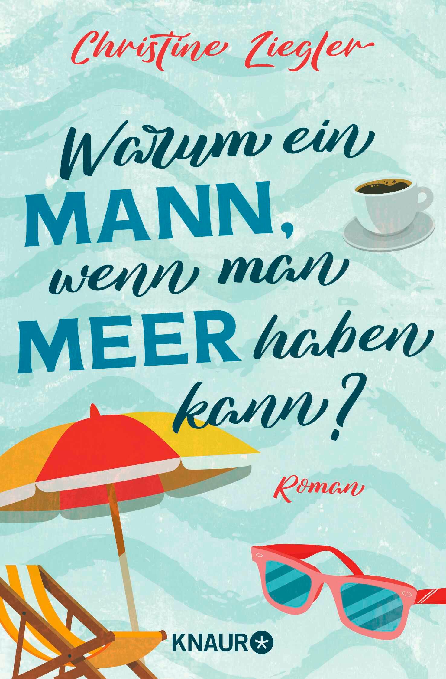 Vorderes Coverbild Warum ein Mann, wenn man Meer haben kann?