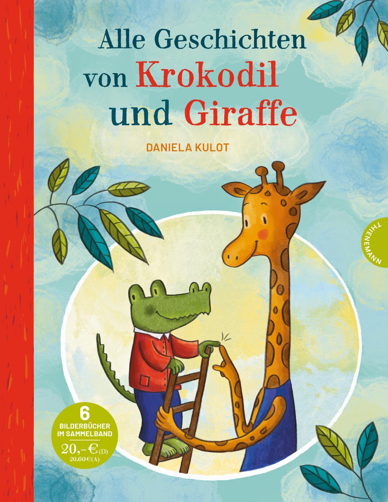 Vorderes Coverbild Krokodil und Giraffe: Alle Geschichten von Krokodil und Giraffe