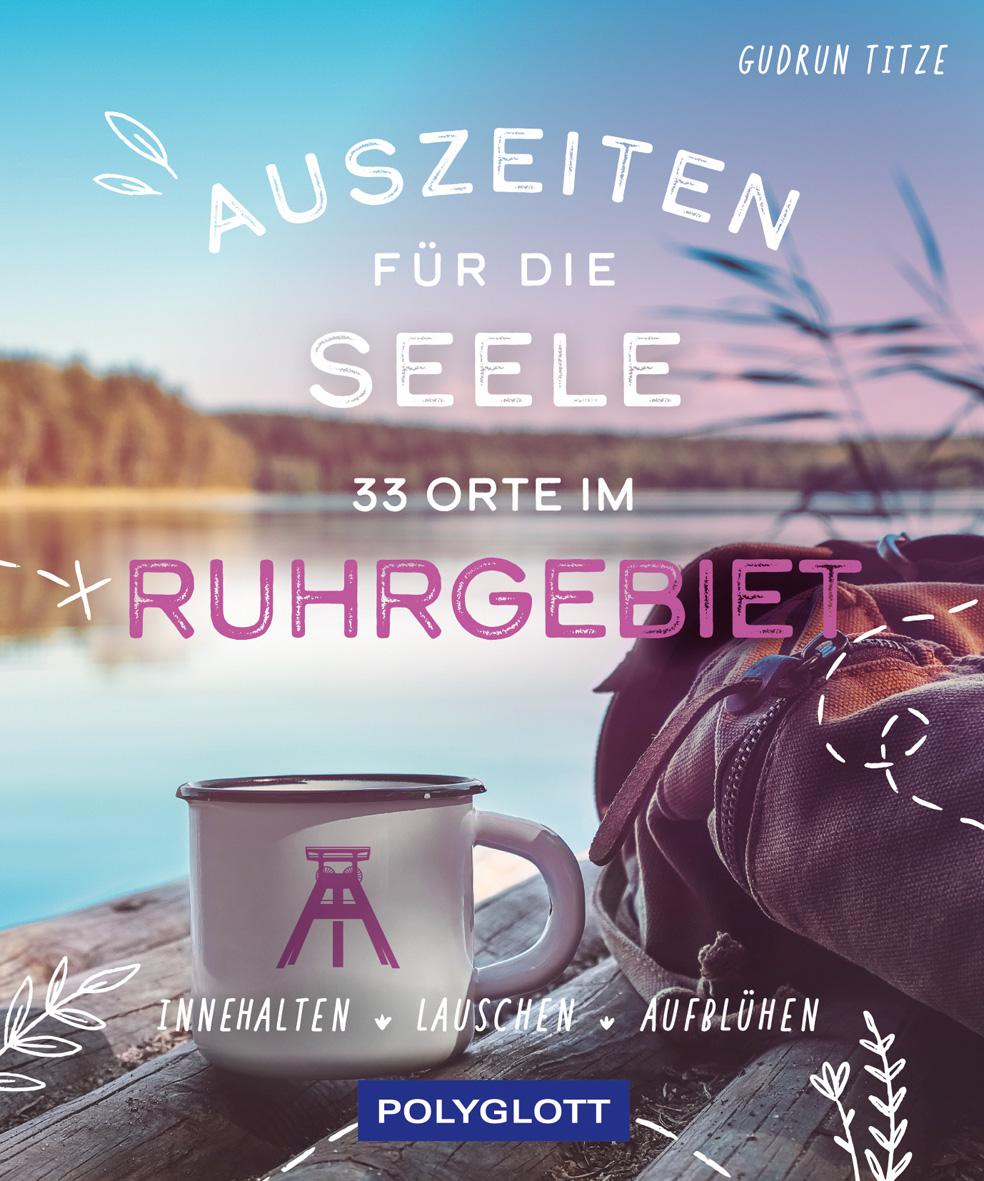 Vorderes Coverbild Auszeiten für die Seele im Ruhrgebiet