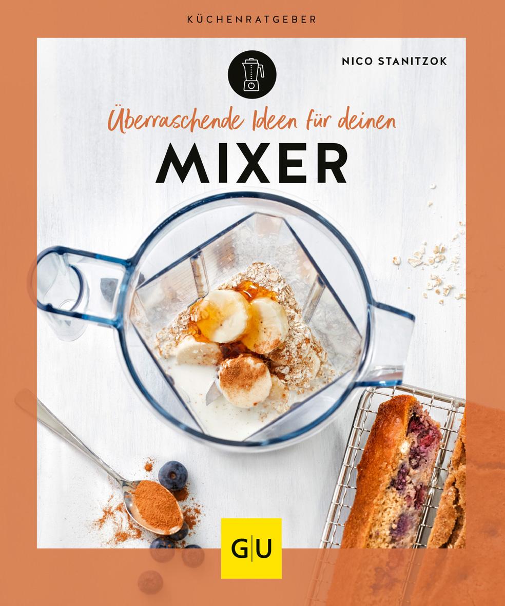 Vorderes Coverbild Überraschende Ideen für deinen Mixer