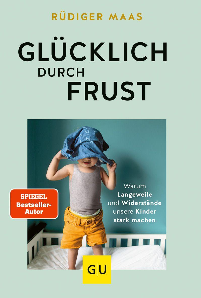 Vorderes Coverbild Glücklich durch Frust