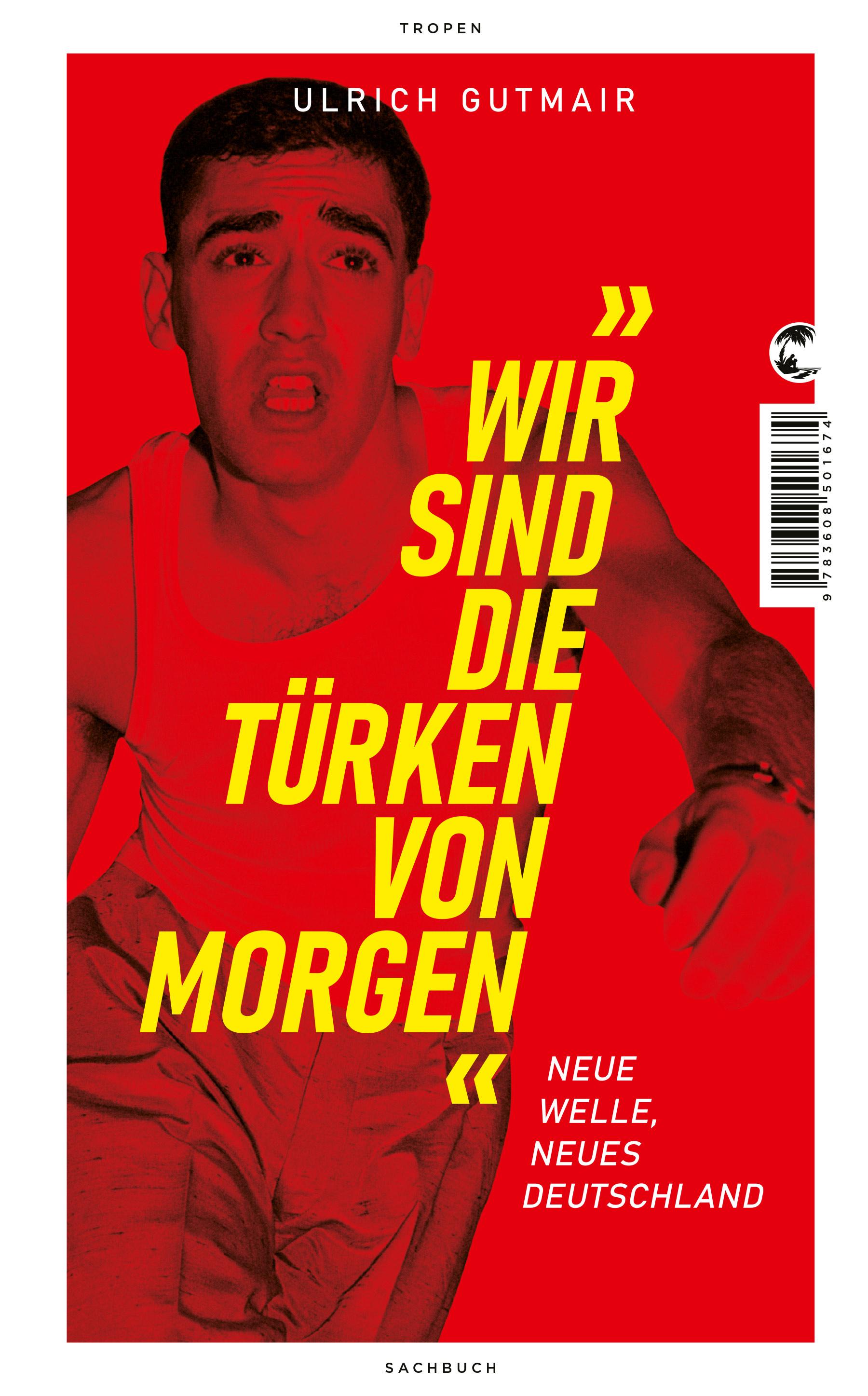 Vorderes Coverbild Wir sind die Türken von morgen