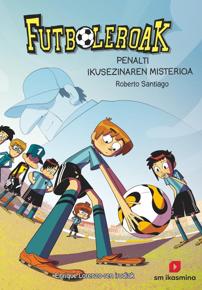 Vorderes Coverbild Futboleroak 7: Penalti ikusezinaren misterioa