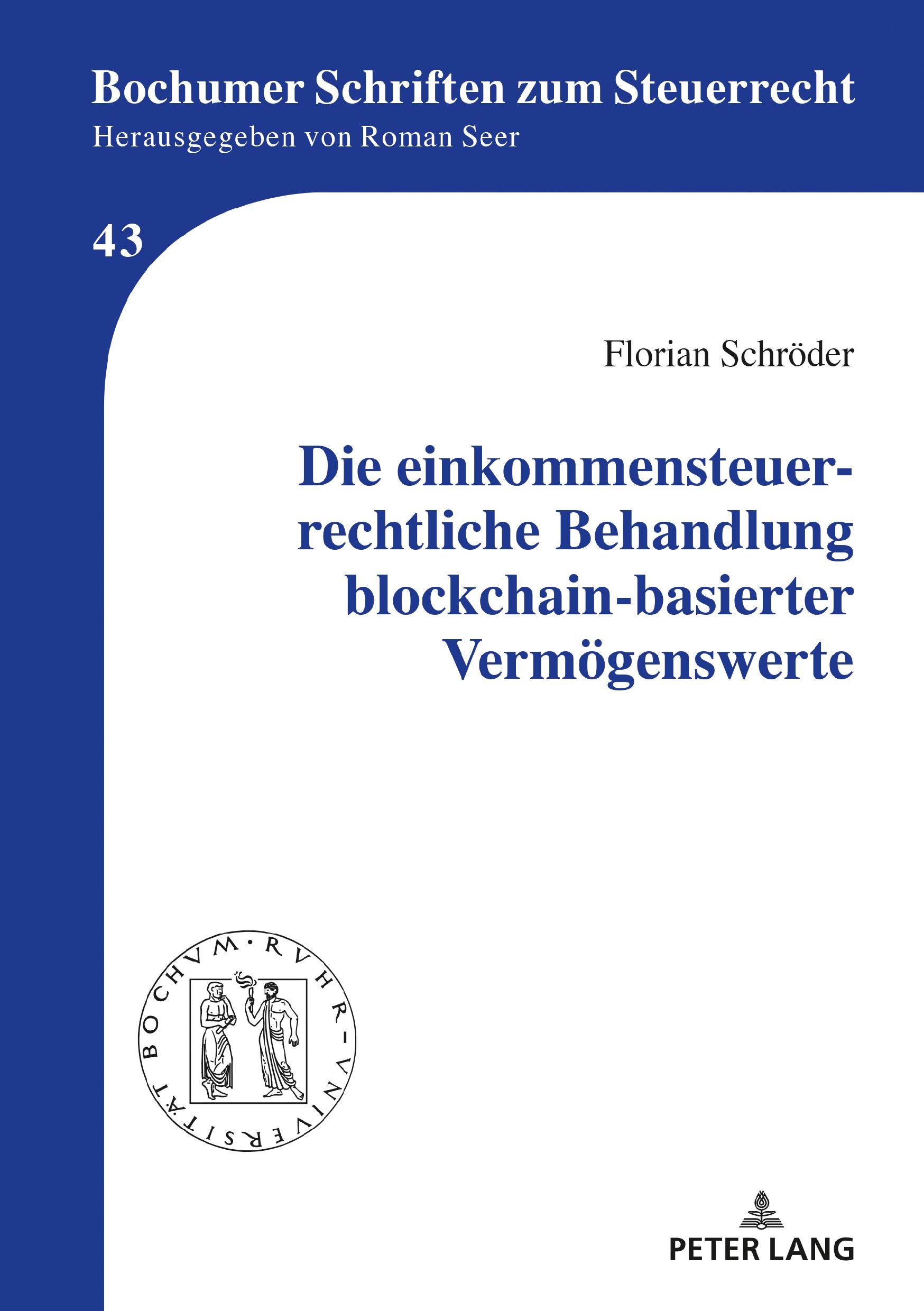Vorderes Coverbild Die einkommensteuerrechtliche Behandlung blockchain-basierter Vermögenswerte