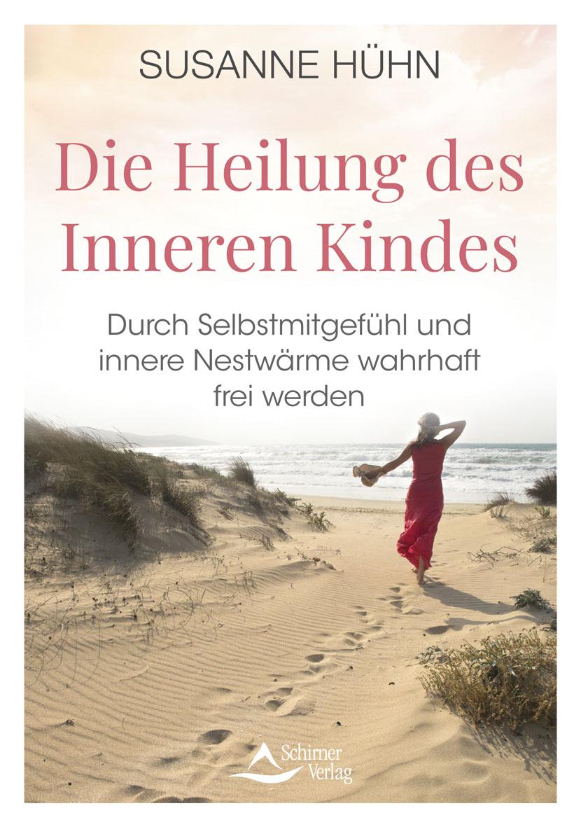 Vorderes Coverbild Die Heilung des Inneren Kindes