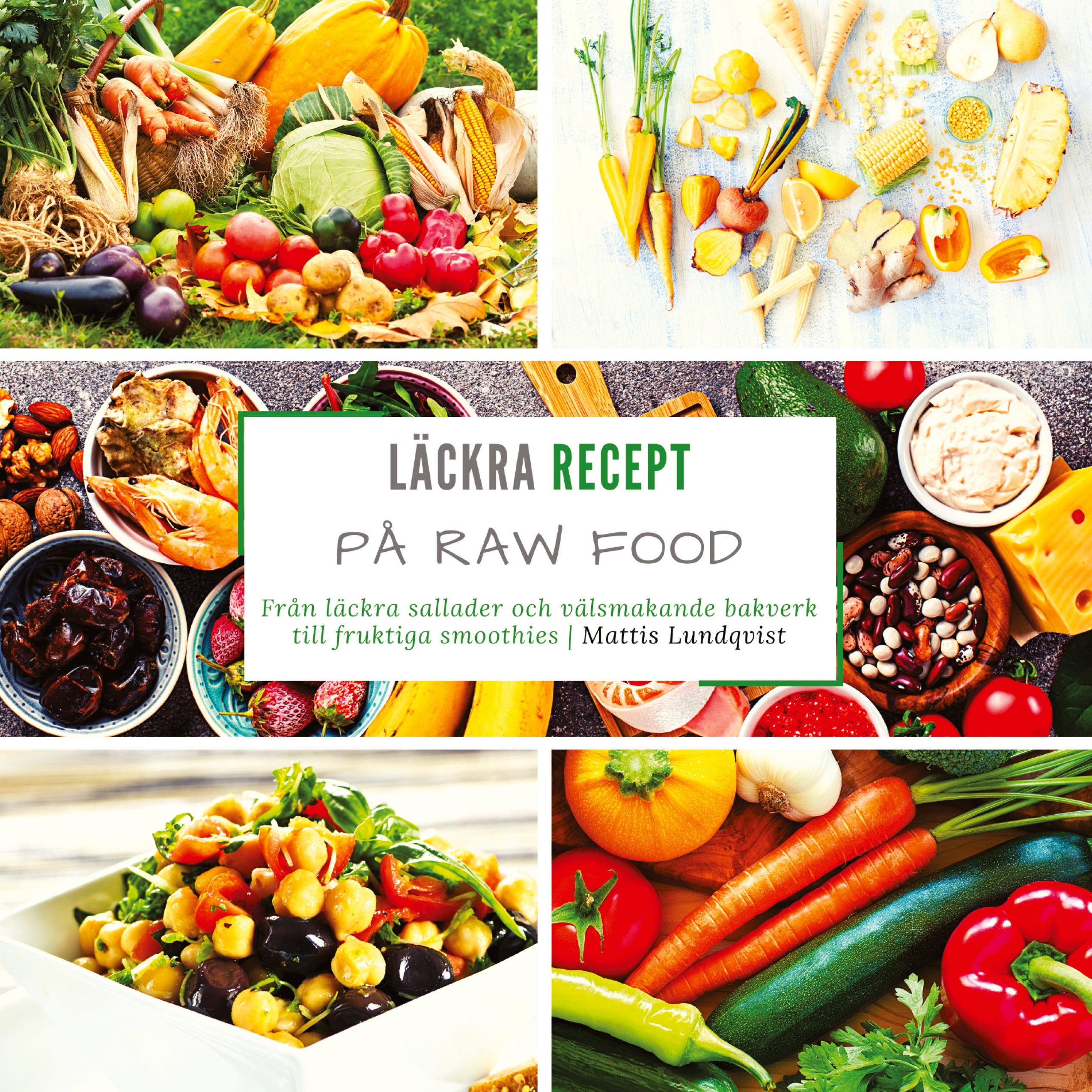 Vorderes Coverbild Läckra recept på raw food