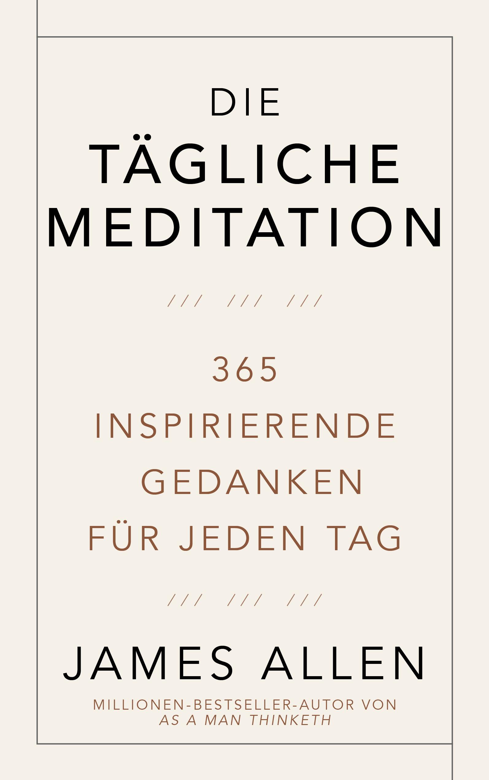Vorderes Coverbild Die tägliche Meditation