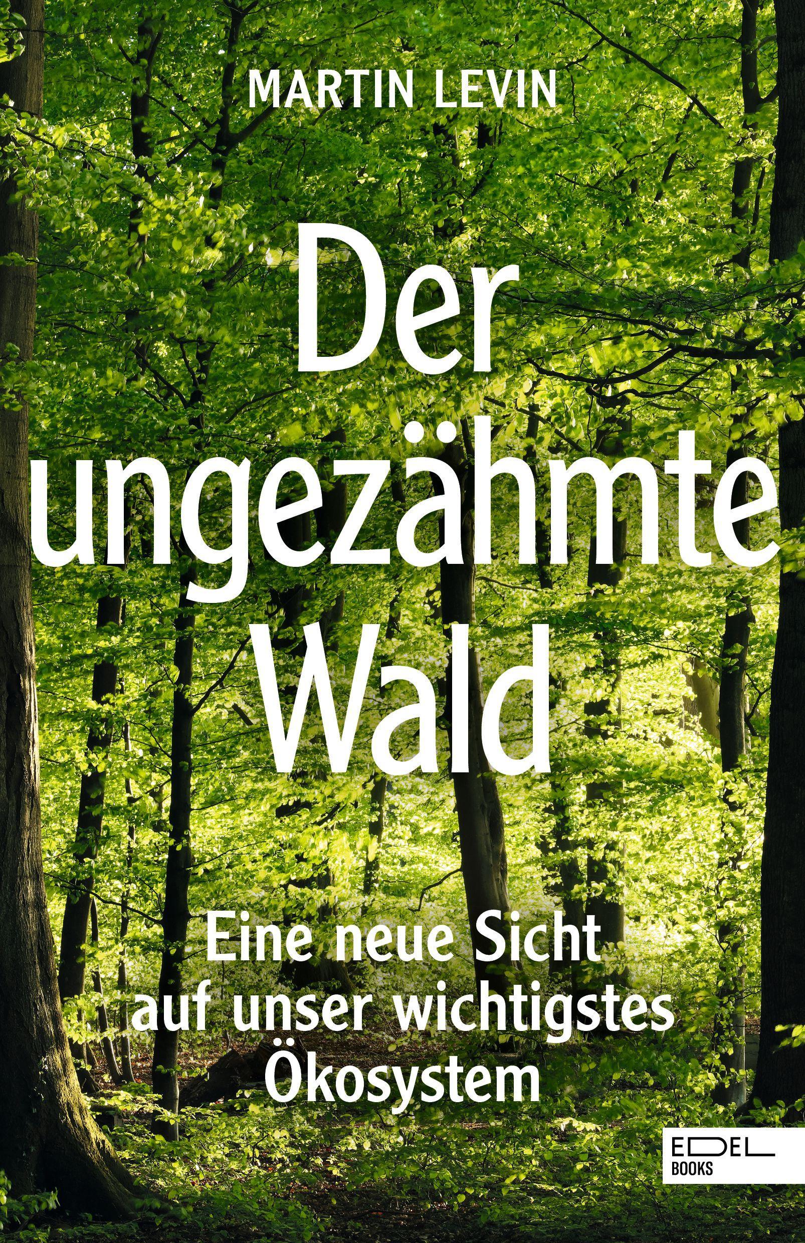 Vorderes Coverbild Der ungezähmte Wald