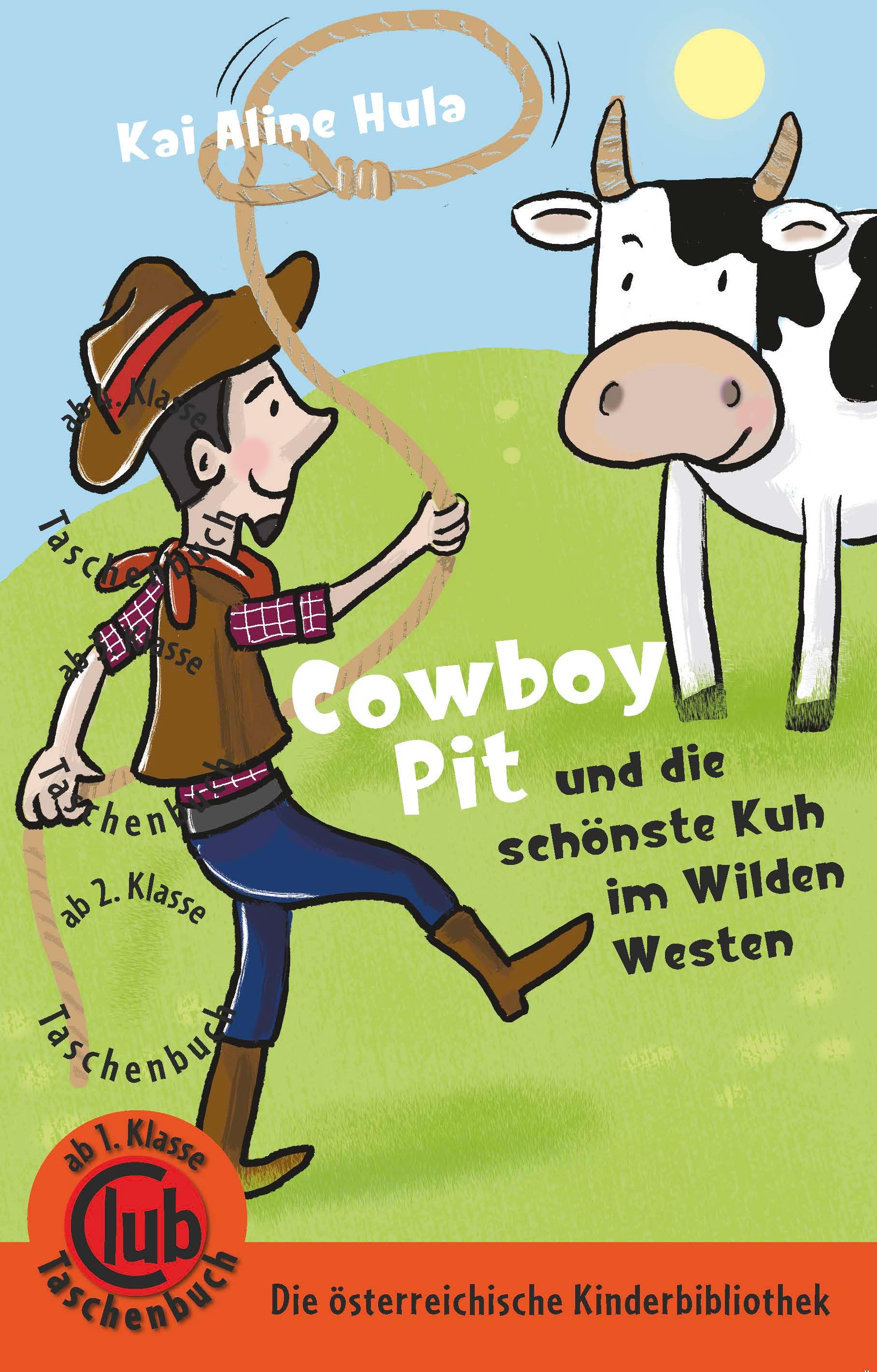 Vorderes Coverbild Cowboy Pit und die schönste Kuh vom wilden Westen