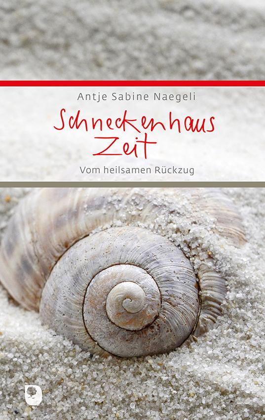 Vorderes Coverbild Schneckenhauszeit