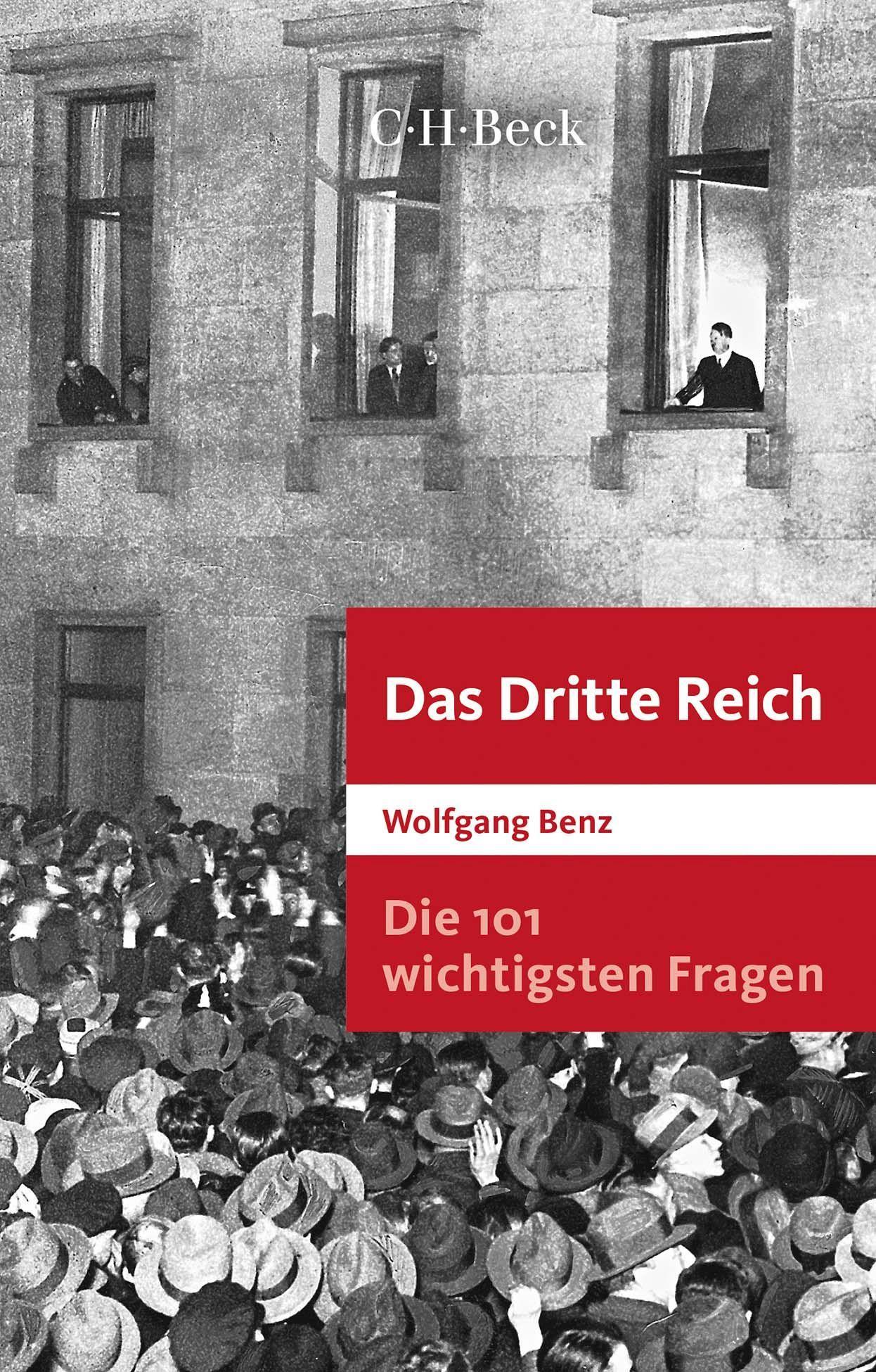 Vorderes Coverbild Die 101 wichtigsten Fragen: Das Dritte Reich