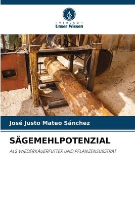 Vorderes Coverbild SÄGEMEHLPOTENZIAL