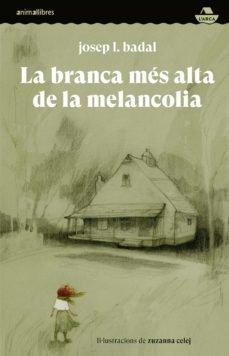 Vorderes Coverbild La branca mes alta de la melancolia