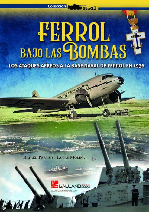 Vorderes Coverbild Ferrol Bajo Las Bombas