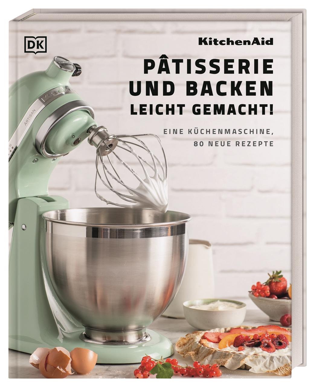 Vorderes Coverbild Kitchenaid: Pâtisserie und Backen leicht gemacht