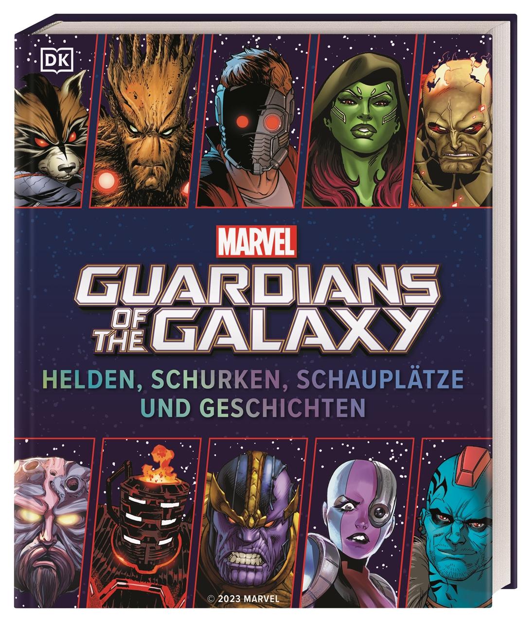 Vorderes Coverbild MARVEL Guardians of the Galaxy Helden, Schurken, Schauplätze und Geschichten