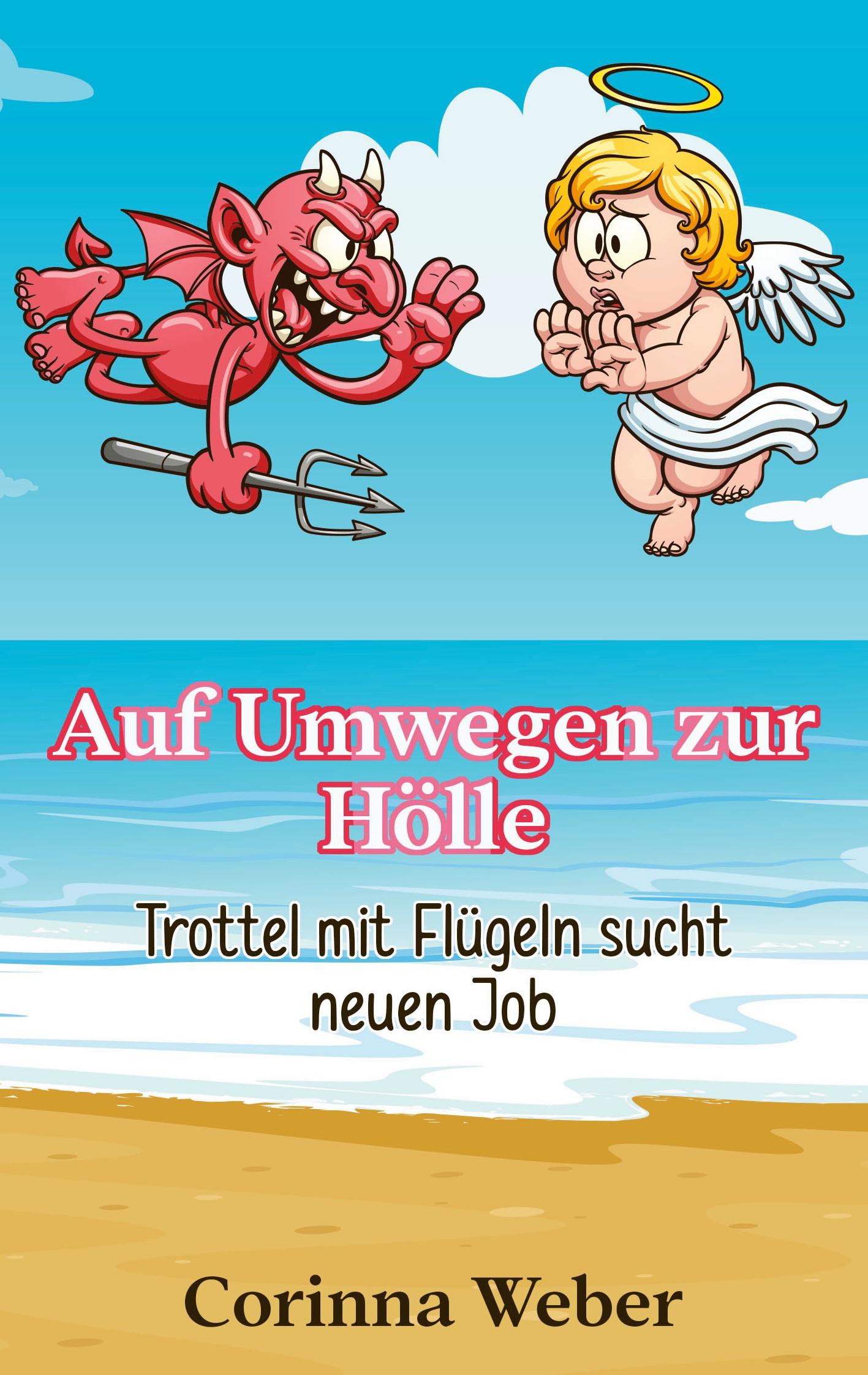 Vorderes Coverbild Auf Umwegen zur Hölle