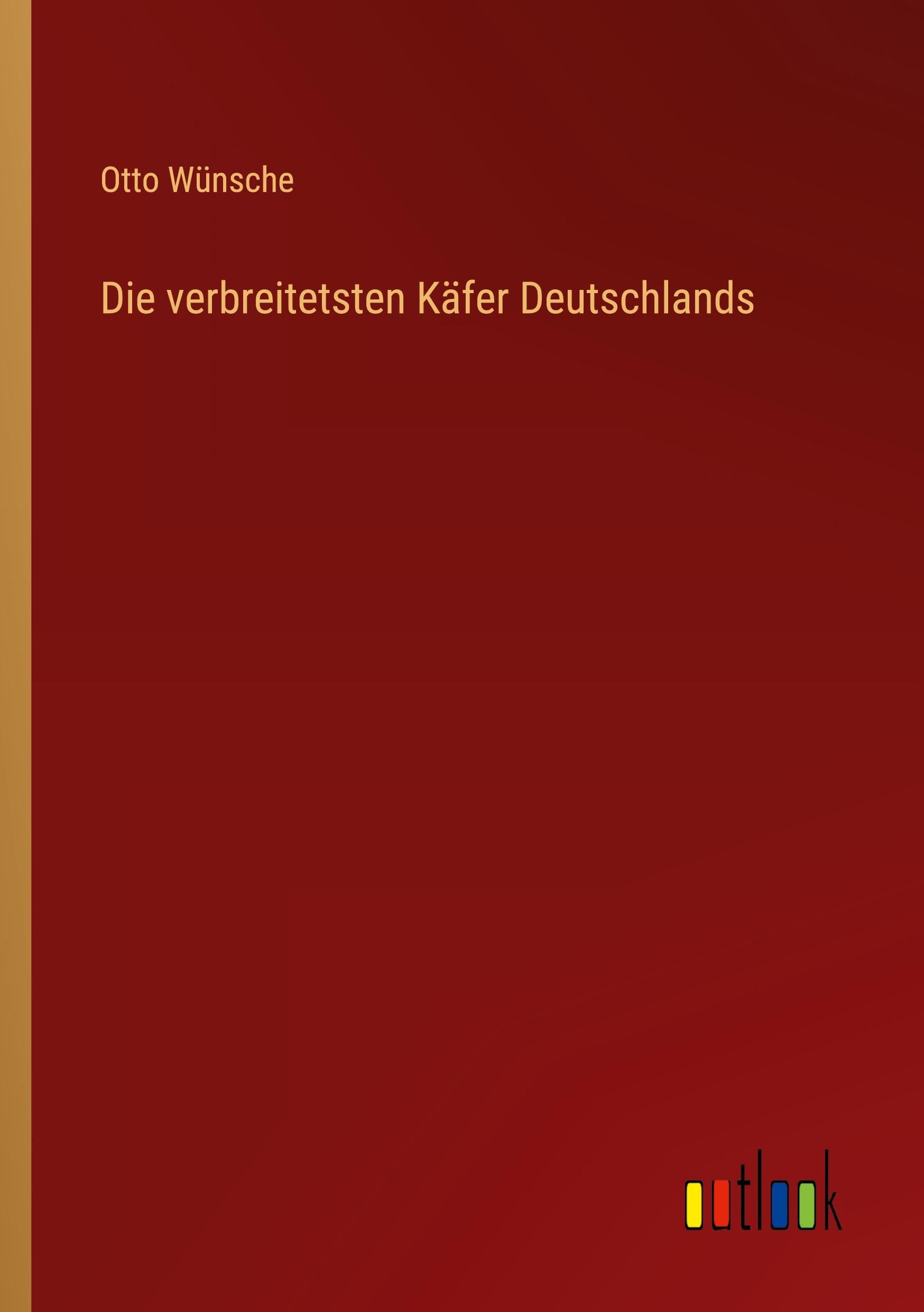 Vorderes Coverbild Die verbreitetsten Käfer Deutschlands