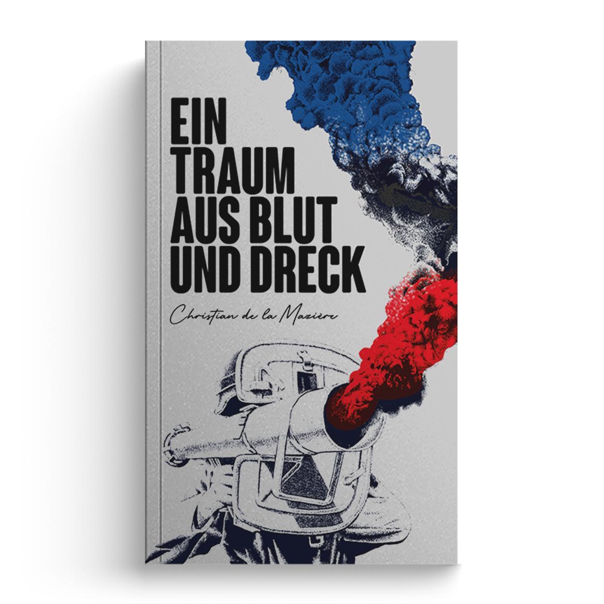 Vorderes Coverbild Ein Traum aus Blut und Dreck