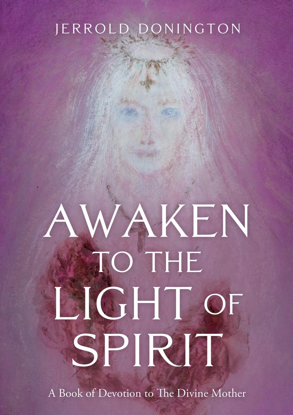 Vorderes Coverbild Awaken to the Light of Spirit