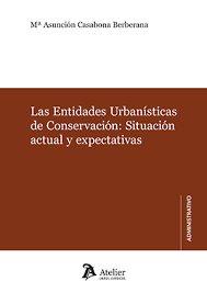 Vorderes Coverbild LAS ENTIDADES URBANISTICAS DE CONSERVACION SITUACION ACTUAL