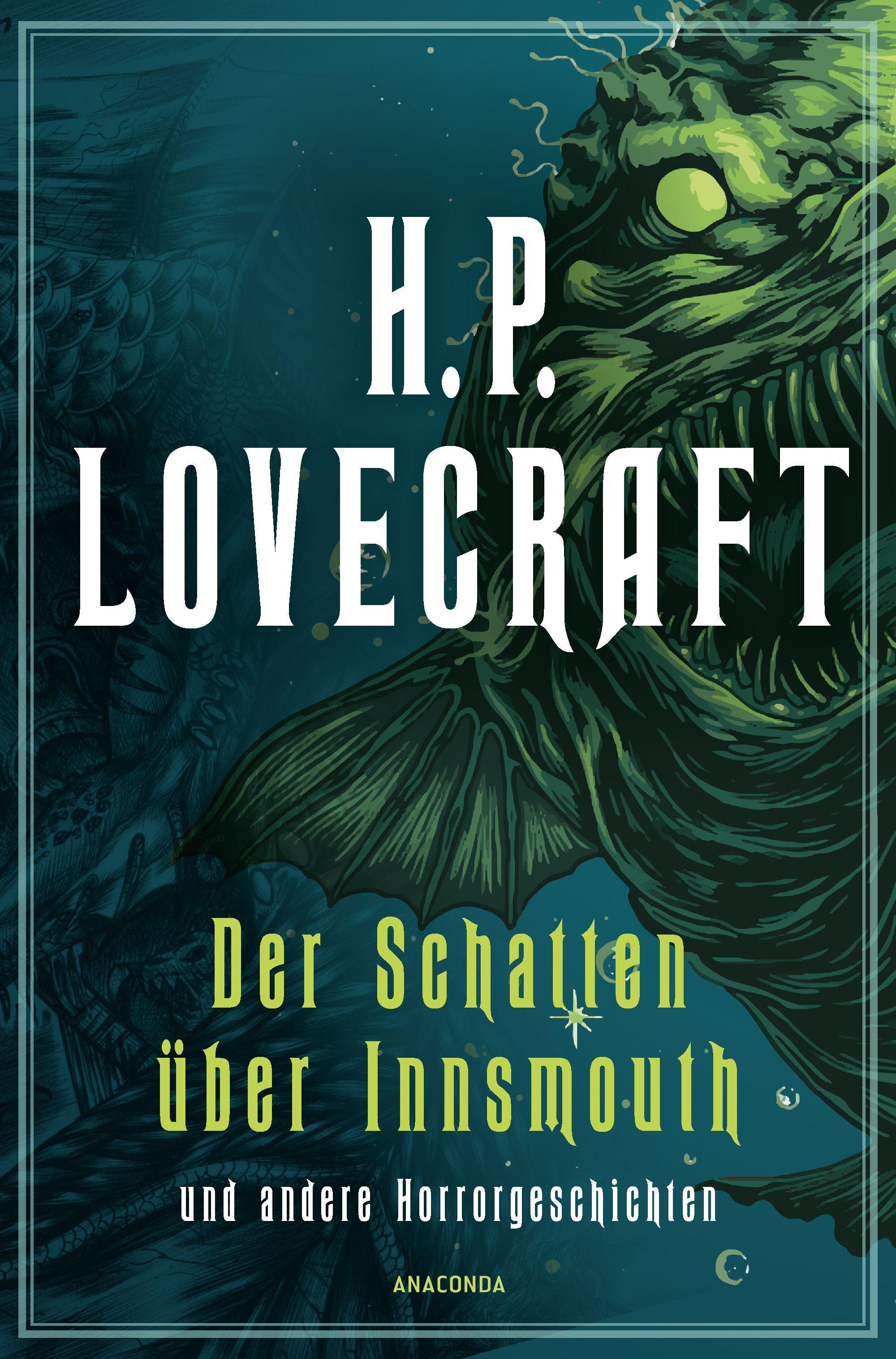 Vorderes Coverbild H.P. Lovecraft, Der Schatten über Innsmouth. Horrorgeschichten neu übersetzt von Florian F. Marzin