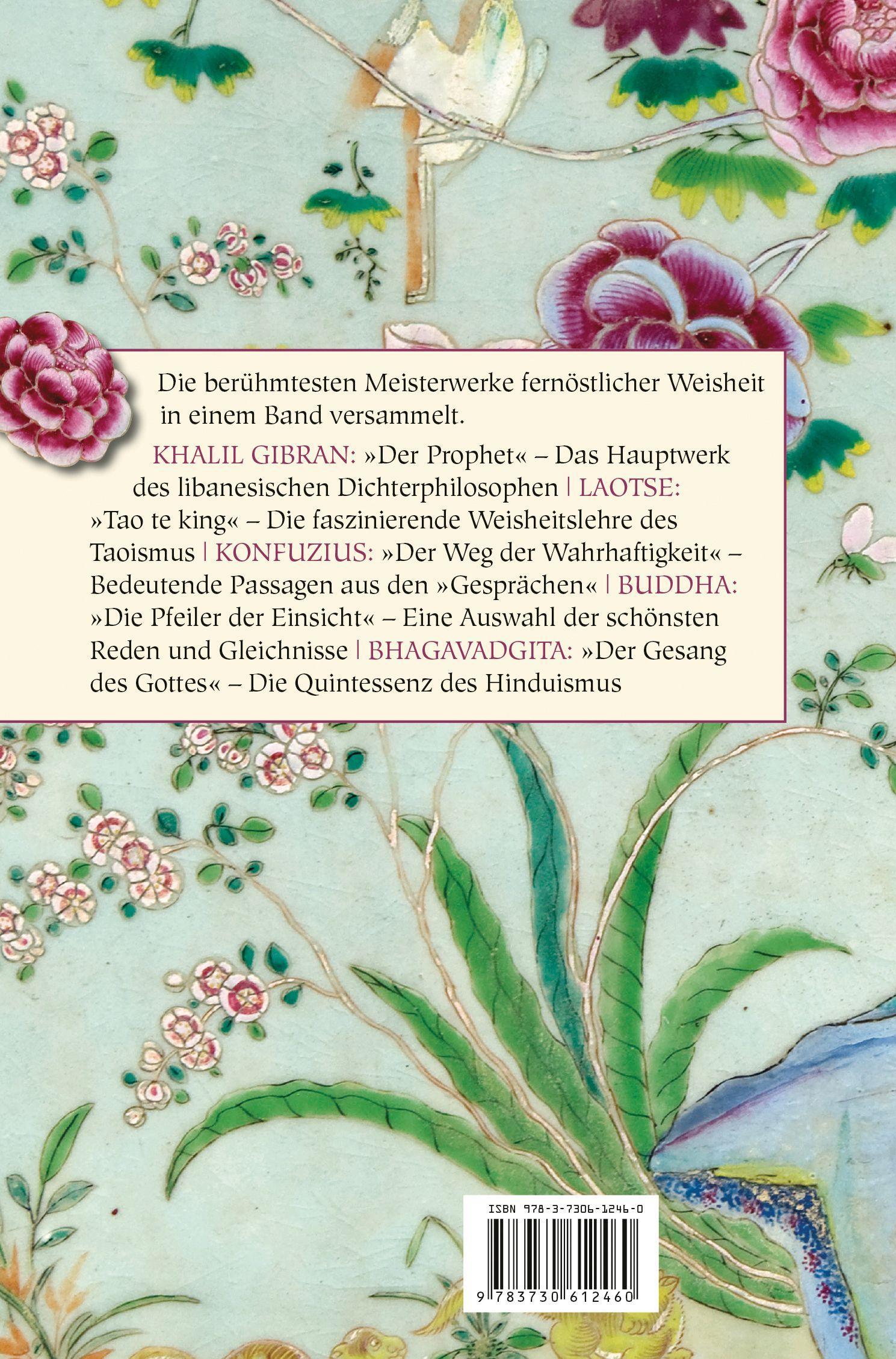Beispielinhalt (Bild) Meisterwerke fernöstlicher Weisheit. Khalil Gibran, Der Prophet. Laotse, Tao te king. Konfuzius, Der Weg der Wahrhaftigkeit. Buddha, Die Pfeiler der Einsicht. Bhagavadgita