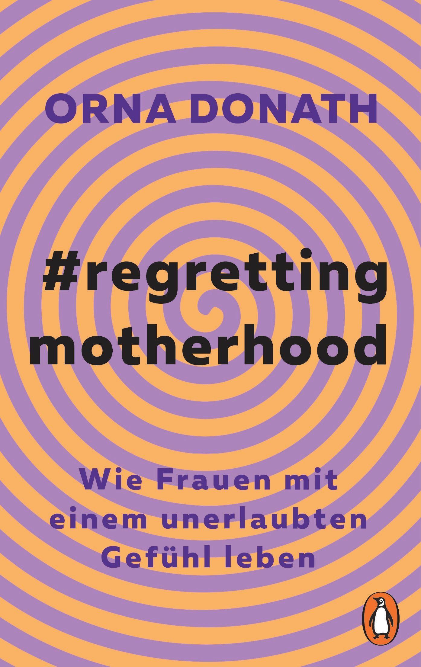 Vorderes Coverbild Regretting Motherhood