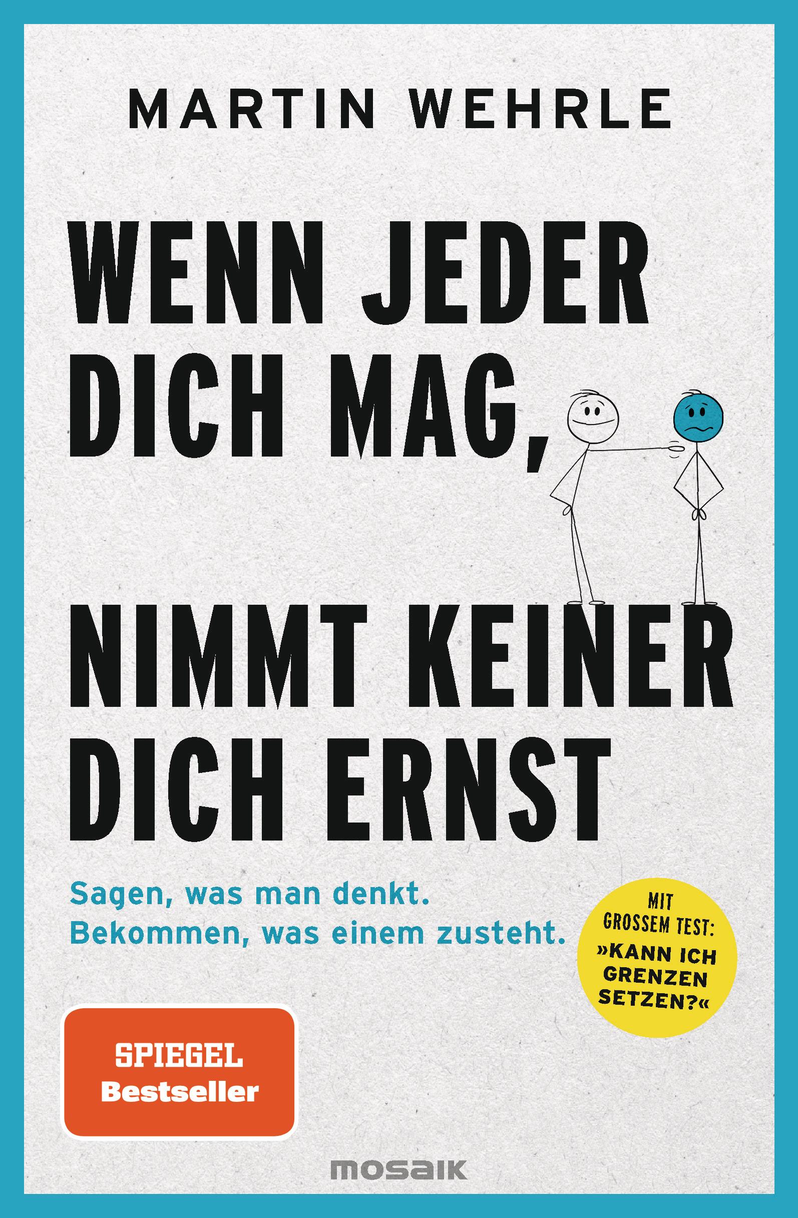 Vorderes Coverbild Wenn jeder dich mag, nimmt keiner dich ernst