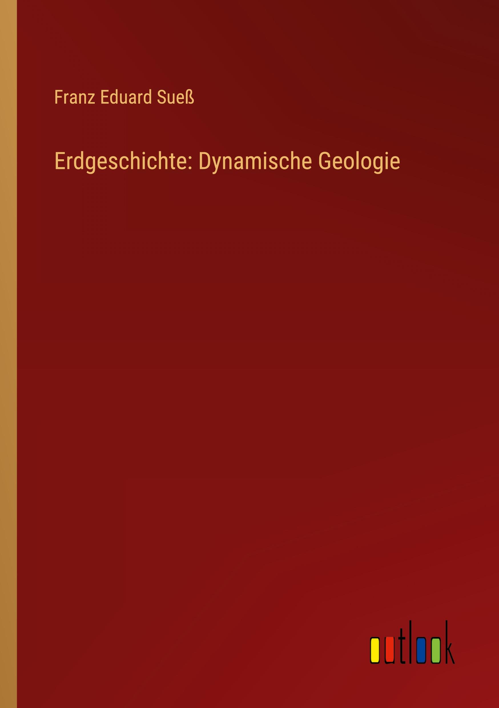 Vorderes Coverbild Erdgeschichte: Dynamische Geologie