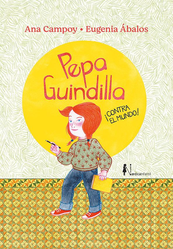 Vorderes Coverbild Pepa Guindilla Contra El Mundo!